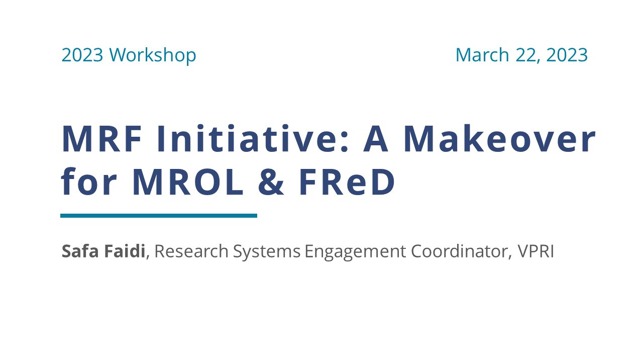 Title slide for MRF Initiative: A makeover for MROL and FReD